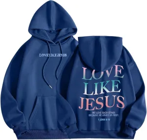 Love Like Jesus Hoodies for Women Oversize Graphic Christian Faith Hoodies Pocket Long Sleeve Drawstring Pullover Sweatshirts
